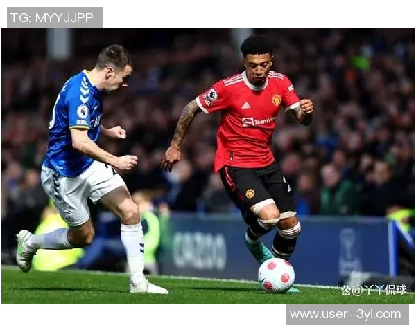 曼联英超不败之路延续埃弗顿主场战绩堪忧面临挑战